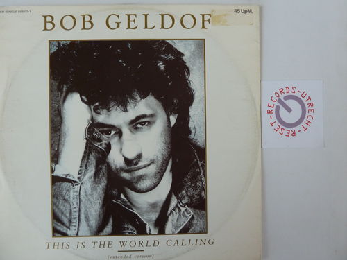 Bob Geldorf - This is the world calling / Take me up