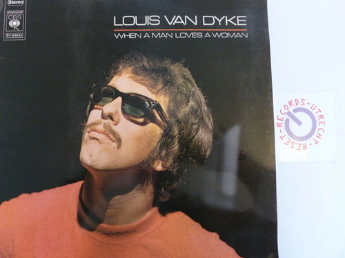 Louis van Dyke - When a man loves a woman