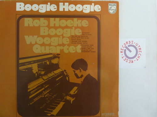 Rob Hoeke Boogie Woogie Quartet - Boogie Hoogie
