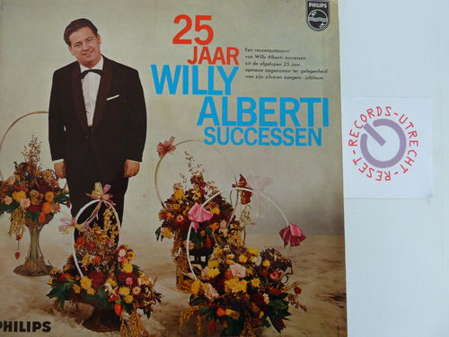 Willy Alberti - 25 jaar Willy Alberti Successen