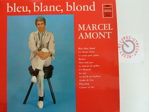 Marcel Amont - Bleu Blanc Blond