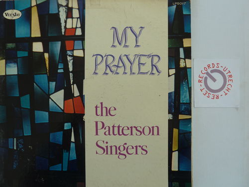 The Patterson Singers - My Prayer