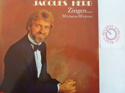 Jacques Herb - Zingen.... M'n lust en M'n leven (gesigneerd)