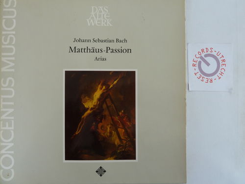 Nikolaus Harnoncourt / Concentus musicus Wien - J.S. Bach Matthaus Passion Arias