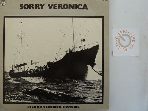 Radio Veronica - Sorry Veronica (14 jaar Veronica Historie